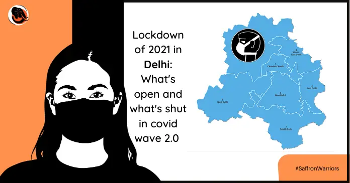 Lockdown of 2021 in Delhi: What's open and what's shut in covid wave 2.0